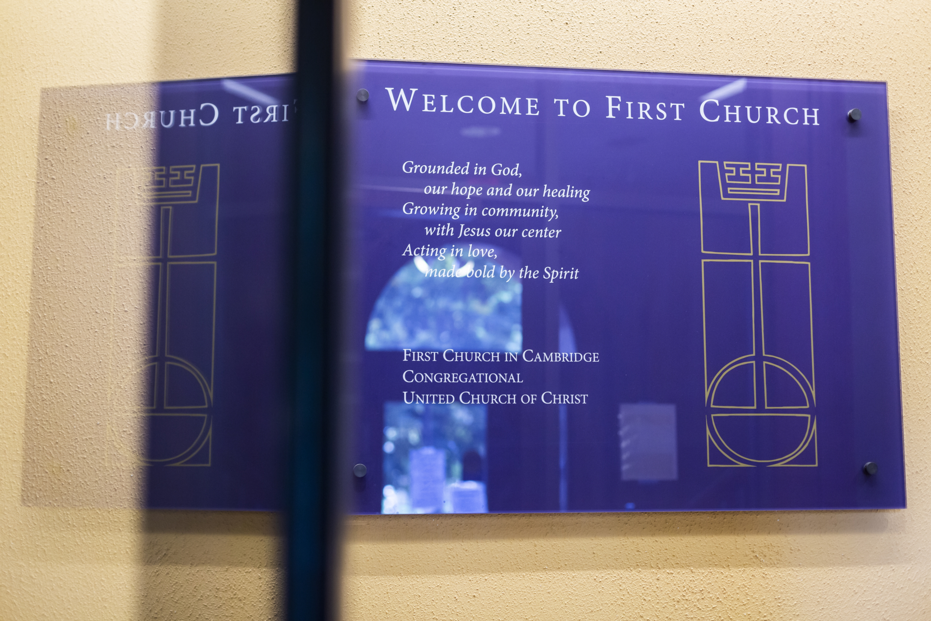 Placard at First Church in Cambridge that reads: Welcome to First Church. Grounded in God, our hope and our healing. Growing in community, with Jesus at our center. Acting in love, made bold by the Spirit. First Church in Cambridge, Congregational, United Church of Christ.